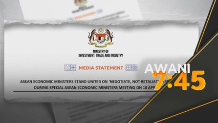 Menteri Ekonomi ASEAN tolak pengiraan tarif AS, anggap regresif untuk pertumbuhan