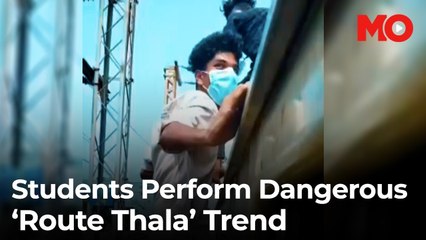 Students Perform Dangerous ‘Route Thala’ Trend