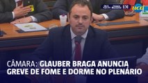 Glauber Braga anuncia greve de fome; deputado passou a noite no chão do plenário