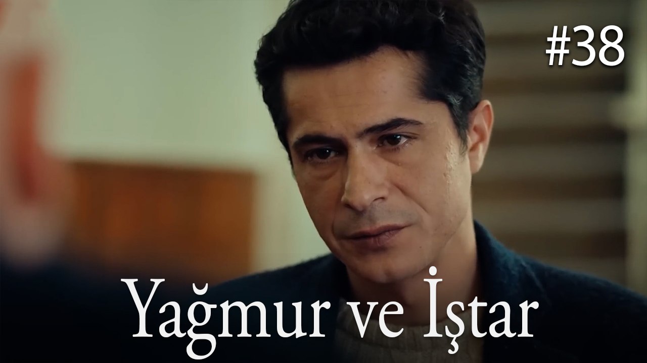 Yağmur ve İştar #38