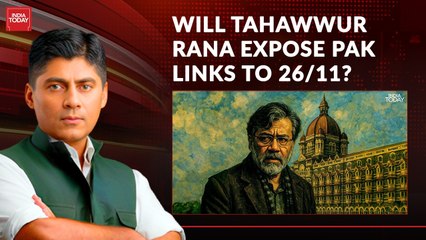 Will Tahawwur Rana's extradition expose larger Pak role in 26/11? Experts debate