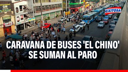 Los Olivos: Caravana de buses 'El Chino' se suman al paro de transportistas  y se dirigen al Congreso