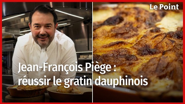 Jean-François Piège : réussir le gratin dauphinois