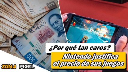 ¿Por qué tan caros? Nintendo justifica el precio de sus juegos