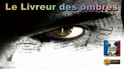 Le livreur des ombres - Film Complet en Français HD (Thriller, Epouvante, Horreur)