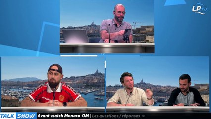 Talk Show partie 3 : Avant-match Monaco-OM