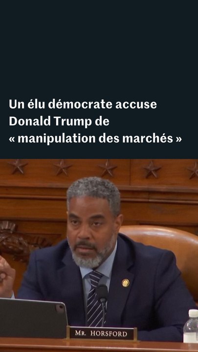 Etats-Unis : un élu démocrate accuse Donald Trump d’avoir « manipuler les marchés »