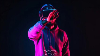 Waves - Le Youth (FG)