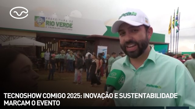 Tecnoshow Comigo 2025: inovação e sustentabilidade marcam o evento