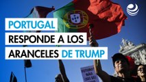 Portugal responde a los aranceles de Trump con medidas de más de 10,000 millones de euros