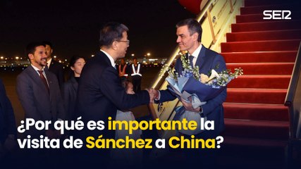 ¿Por qué es importante la visita de Sánchez a China a pesar de las críticas de Estados Unidos y los recelos de Feijóo?