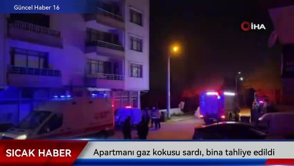 Apartmanı gaz kokusu sardı, bina tahliye edildi… See more