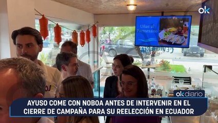 Ayuso come con Noboa antes de intervenir en el cierre de campaña para su reelección en Ecuador