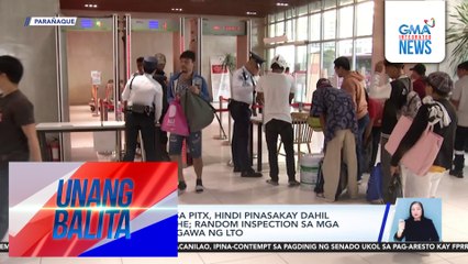 Ilang pasahero sa PITX, hindi pinasakay dahil sa dami ng bagahe; random inspection sa mga bus driver, isasagawa ng LTO | Unang Balita