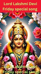 Lord Lakshmi Devi Friday special song sanatan dharm
