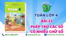 Toán lớp 4 - Bài 23  Làm quen với dãy số tự nhiên || DINOTECH