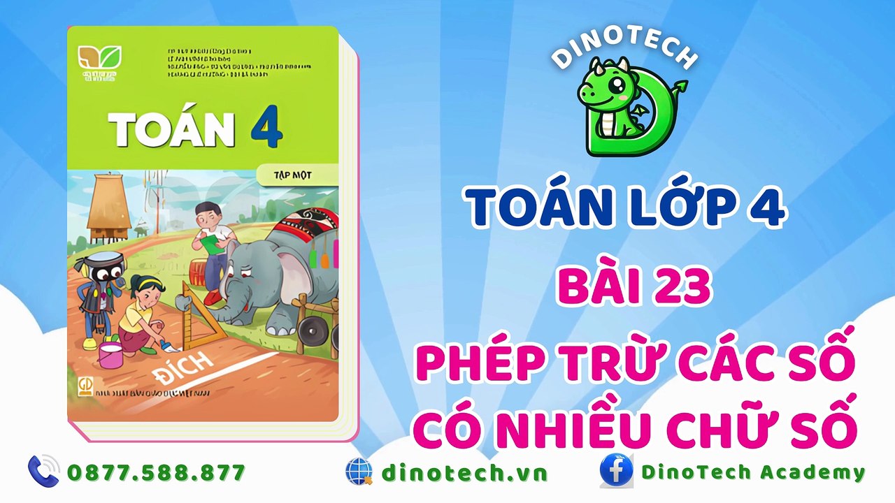 Toán lớp 4 - Bài 23  Làm quen với dãy số tự nhiên || DINOTECH
