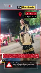 Jhansi: Law Student Dies by Suicide After Alleged Torture by Lover and Broken Promise of Marriage