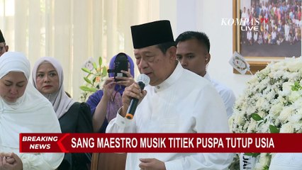 [FULL] Sambutan Presiden ke-6 RI SBY saat Melayat ke Rumah Duka Titiek Puspa