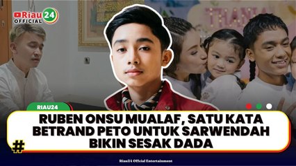 Ruben Onsu Mualaf, Satu Kata Betrand Peto untuk Sarwendah Bikin Sesak Dada