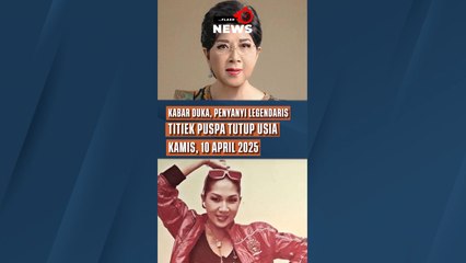 Kabar Duka, Penyanyi Legendaris Tittiek Puspa Tutup Usia, Kamuis 10 April 2025