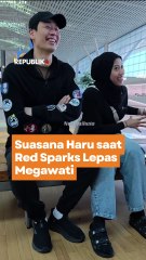 Suasana Haru Saat Red Sparks Lepas Megawati