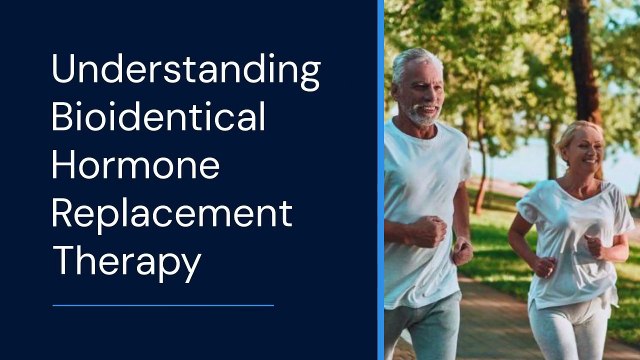 Understanding Bioidentical Hormone Replacement Therapy