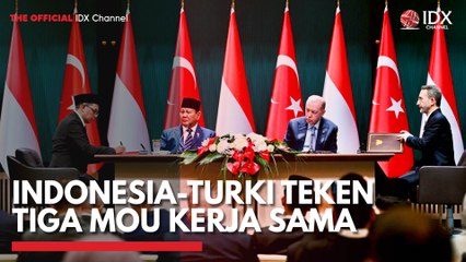 Indonesia-Turki Teken Tiga MoU Kerja Sama