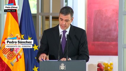 Sánchez: “España es partidaria de unas relaciones más equilibradas entre la UE y China”