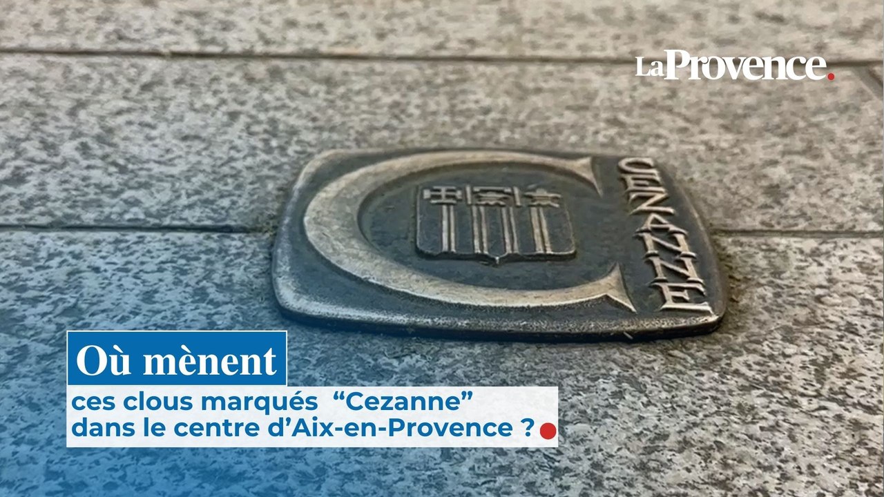 Où mènent ces clous marqués "Cezanne" dans le centre d'Aix-en-Provence ?