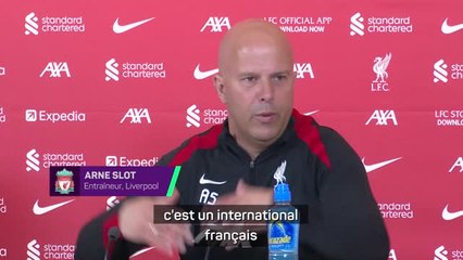 Liverpool - Slot : "Konaté s'est amélioré balle au pied”