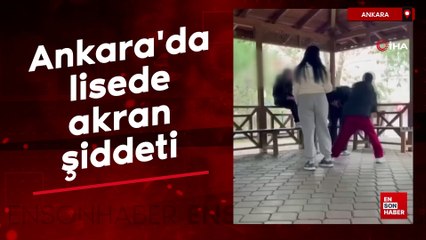 Ankara'da lisede akran şiddeti