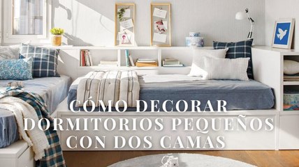 Ideas Creativas para Decorar Dormitorios Pequeños con Dos Camas 🛏️