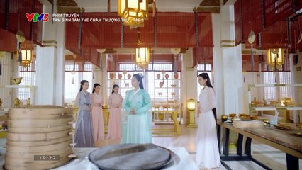 Tập 03 - Tam sinh tam thế Chẩm thượng thư