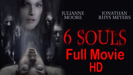 6 Souls (2010) Full Movie HD