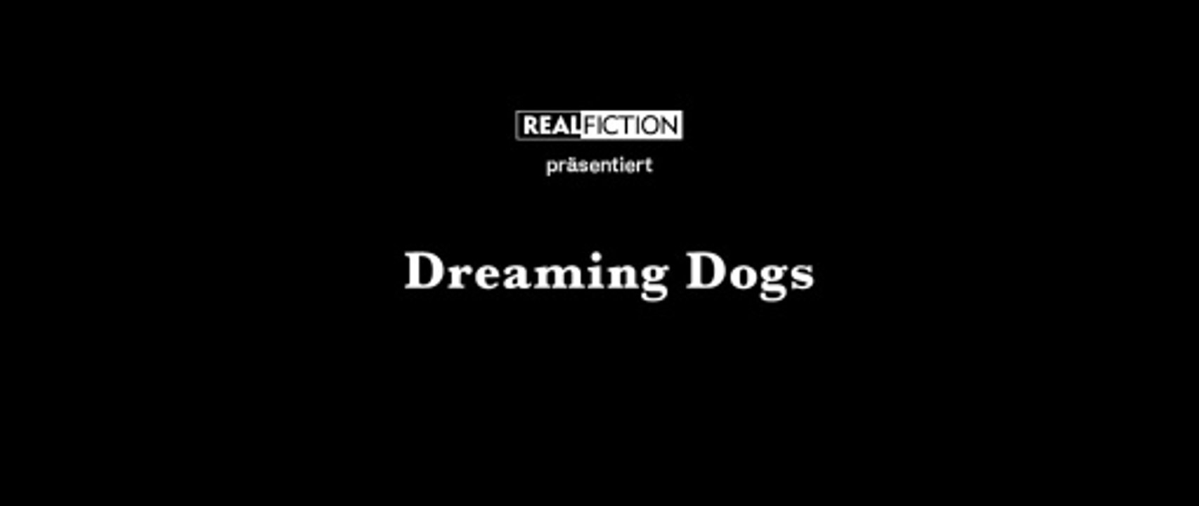 Dreaming Dogs Trailer OmdU