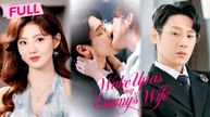 [MULTI SUB] Wake Up as My Enemy's Wife【Full】Woke up married to the man who hated me yesterday