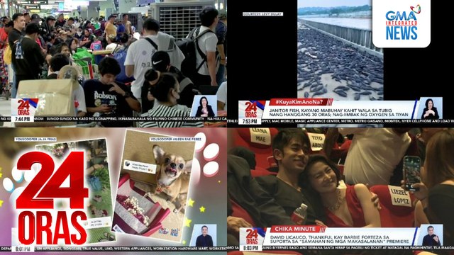 24 Oras: (Part 3) Ubusan ng tiket at tagal ng paghihintay sa mga bus ang tinitiis ng maraming biyahero; SP Escudero: 'Di ko nakita ang detention order laban kay Lacanilao na ibinandera ni Sen. Marcos; David Licuaco, thankful kay Barbie Forteza..., atbp.
