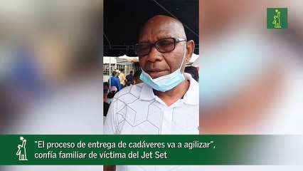 “El proceso de entrega de cadáveres va a agilizar”, confía familiar de víctima del Jet Set_1