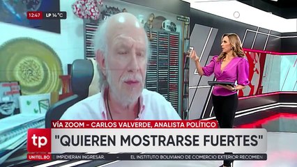 Arce quiere mostrarse fuerte, cambiar la agenda y dividir el voto opositor, señala Valverde