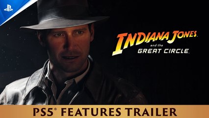 Indiana Jones and the Great Circle - Features Trailer | PS5 Games