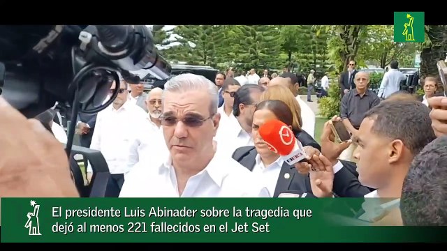 El presidente Luis Abinader sobre la tragedia que dejó al menos 221 fallecidos en el Jet Set_1