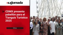 Gobierno capitalino presenta pabellón para el Tianguis Turístico 2025
