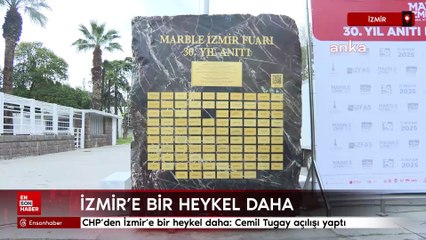 CHP'den İzmir'e bir heykel daha: Cemil Tugay açılışı yaptı