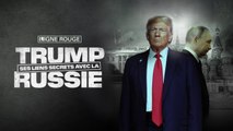 LIGNE ROUGE - Trump: ses liens secrets avec la Russie