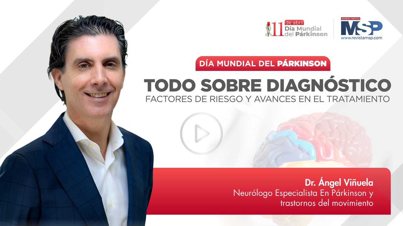 Párkinson: Todo sobre diagnóstico, factores de riesgo y avances en el tratamiento