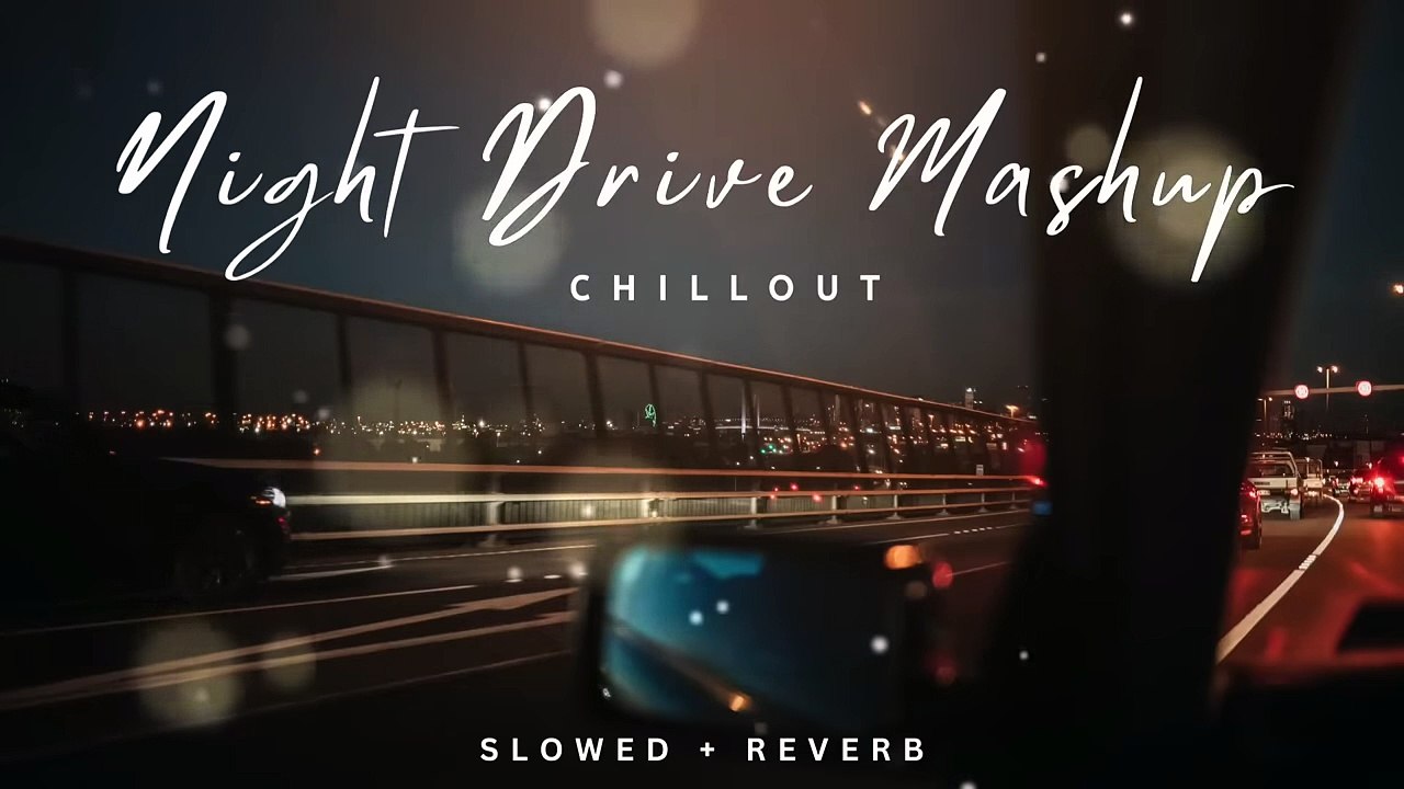 Non-Stop Night Drive Mashup 🚗 ｜ Road Trip Mashup ｜ Long Drive Mashup ｜ Night Lofi Songs ❤️❤