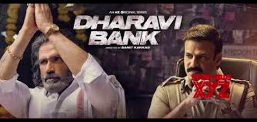 Dharavi Bank 2022 Season 01 Ep 01/10 Thriller, Action Indian Web Series