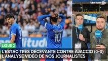 L’Estac très décevante contre Ajaccio (0-0) : l’analyse vidéo de nos journalistes