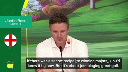 There's no 'secret recipe' to major success - Masters leader Rose